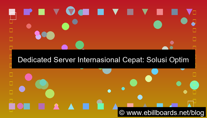 grafik dedicated server internasional cepat