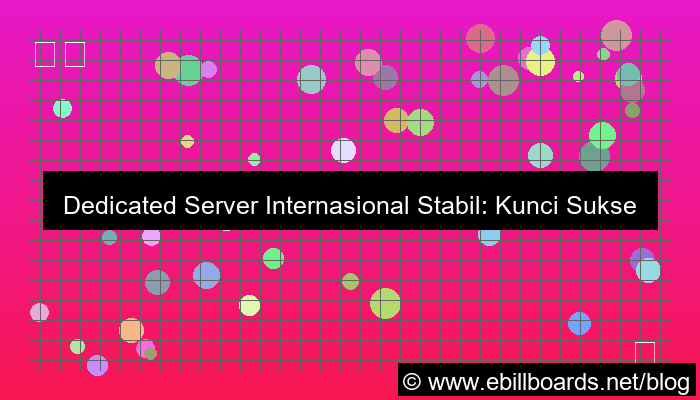 dedicated server internasional stabil