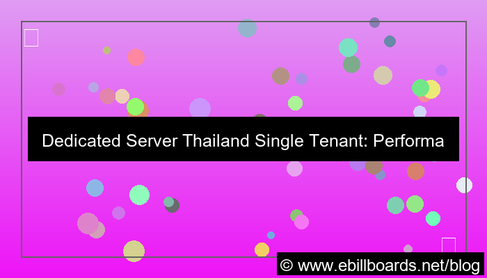 dedicated server thailand single tenant