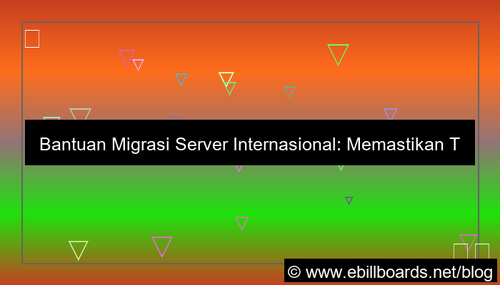 ilustrasi server internasional bantuan migrasi