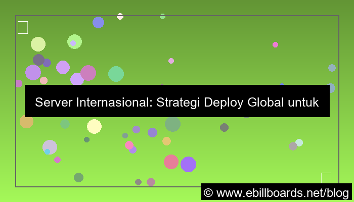 visual server internasional deploy global