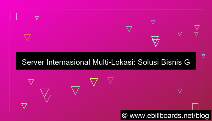 server internasional multi location