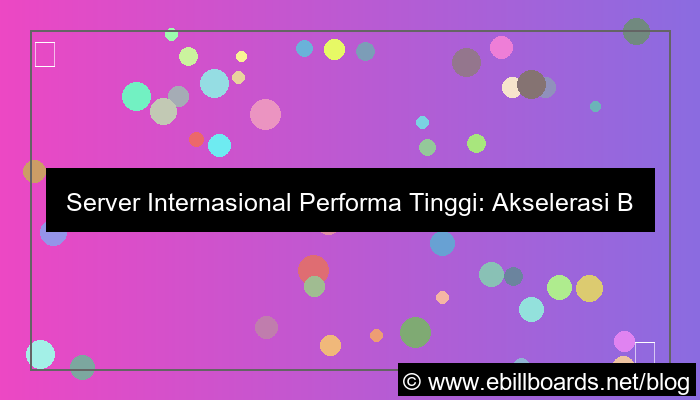 grafik server internasional performa tinggi