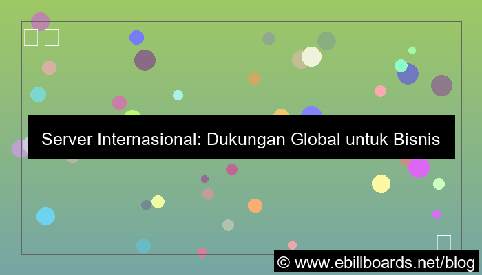 server internasional support internasional