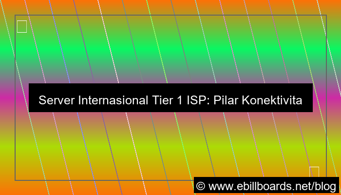 gambar server internasional tier 1 isp