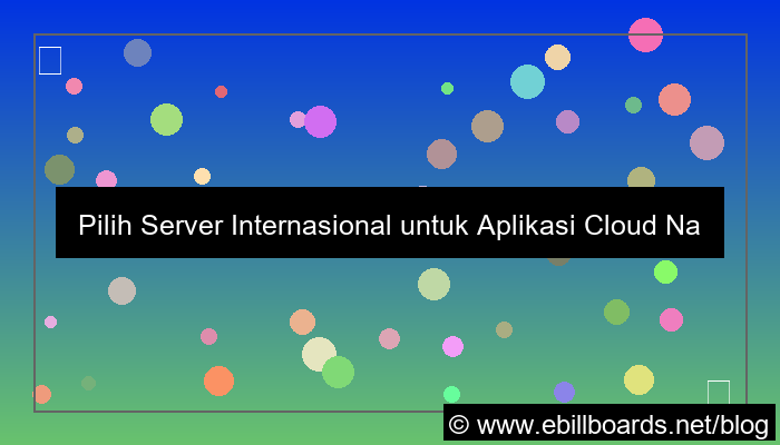server internasional untuk cloud native app