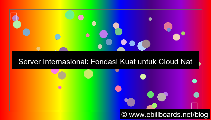 server internasional untuk cloud native platform