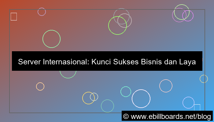 server internasional untuk layanan internasional