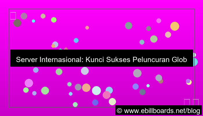 server internasional untuk release global