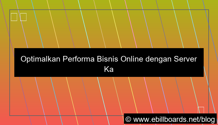 server kamboja bandwidth besar