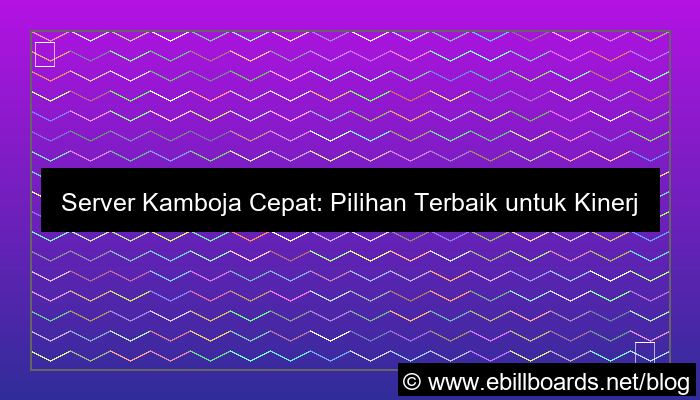 grafik server kamboja cepat