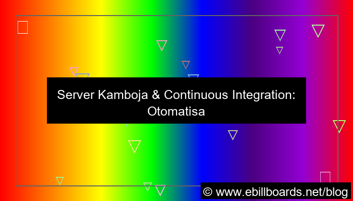 ilustrasi server kamboja continuous integration