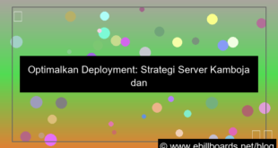 server kamboja deployment server