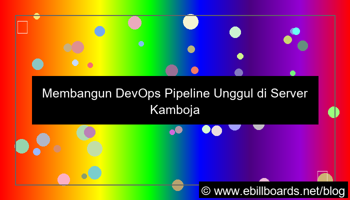 desain server kamboja devops pipeline