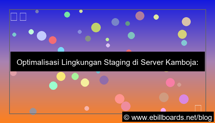 desain server kamboja environment staging