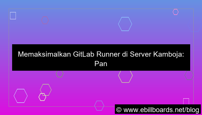 server kamboja gitlab runner