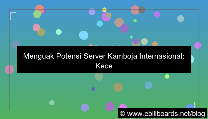 server kamboja internasional