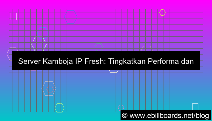 gambar server kamboja ip fresh
