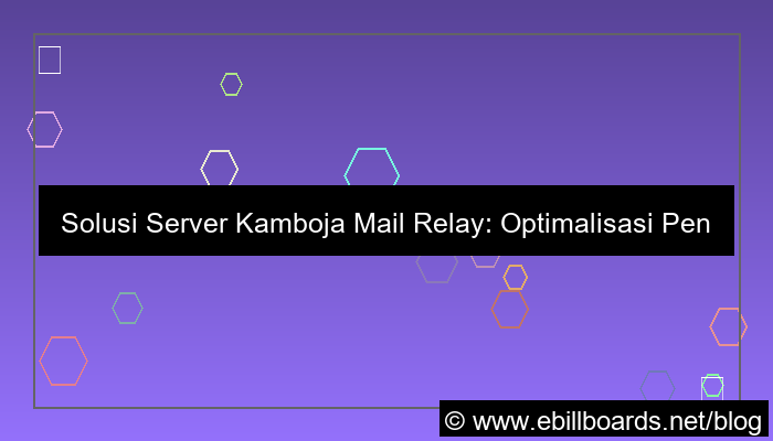 server kamboja mail relay