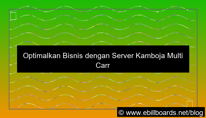 ilustrasi server kamboja multi carrier