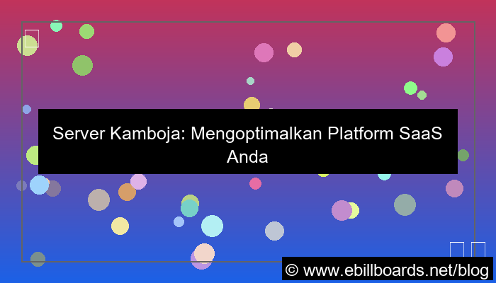 grafik server kamboja platform saas