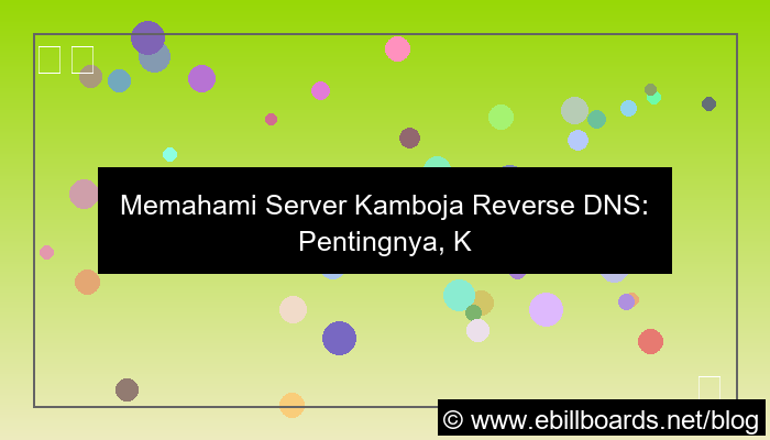 grafik server kamboja reverse dns