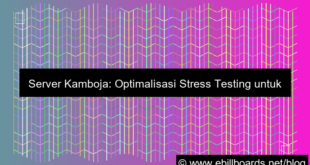 desain server kamboja untuk stress testing