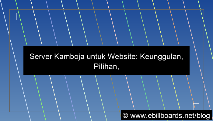 gambar server kamboja untuk website