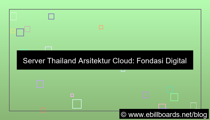 server thailand arsitektur cloud