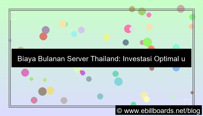ilustrasi server thailand biaya bulanan
