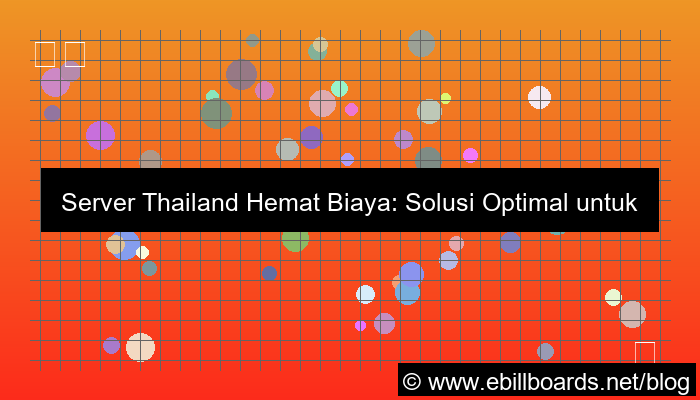 server thailand hemat biaya