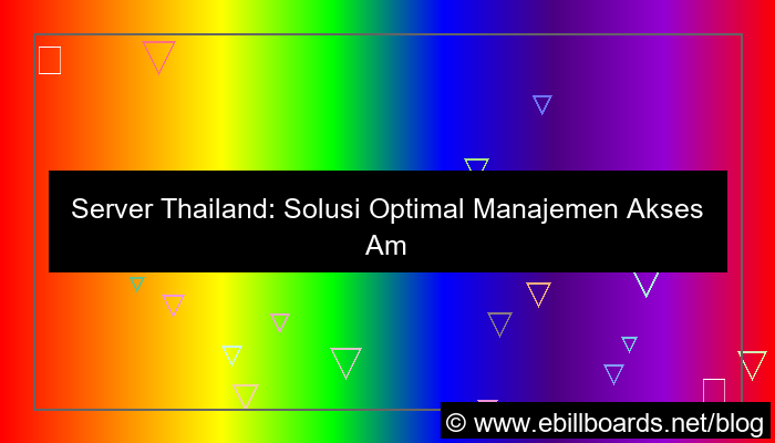 grafik server thailand untuk access management