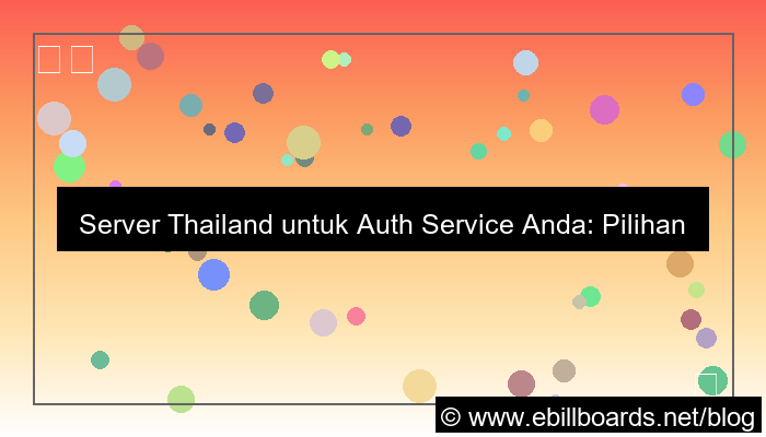 server thailand untuk auth service