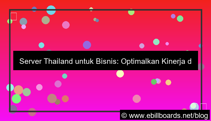 grafik server thailand untuk bisnis