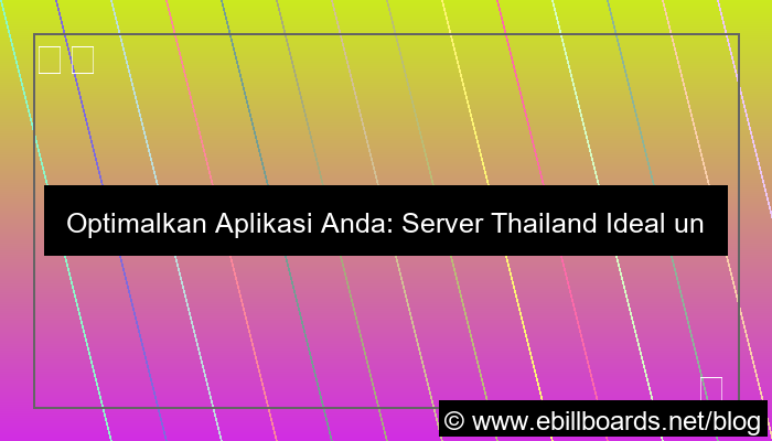 ilustrasi server thailand untuk load test aplikasi