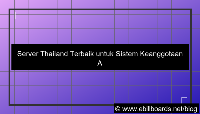 server thailand untuk membership system