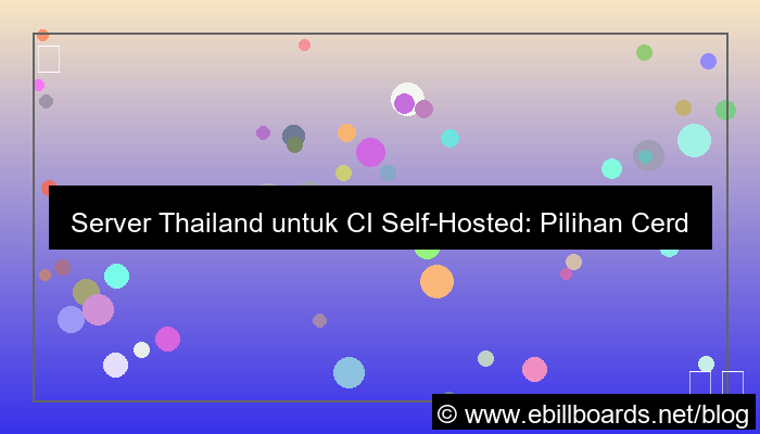 ilustrasi server thailand untuk self hosted ci