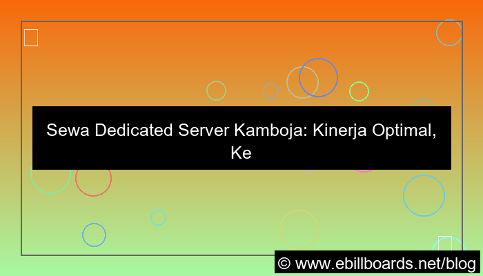 sewa dedicated server kamboja