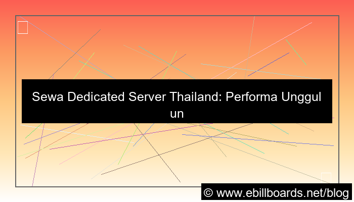 ilustrasi sewa dedicated server thailand