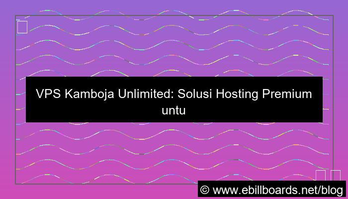 vps kamboja unlimited