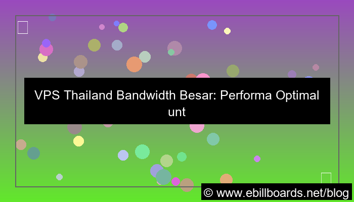 gambar vps thailand bandwidth besar