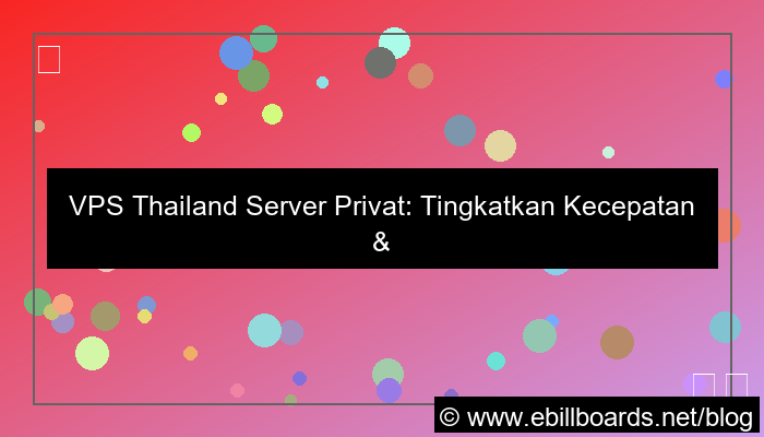 vps thailand server privat