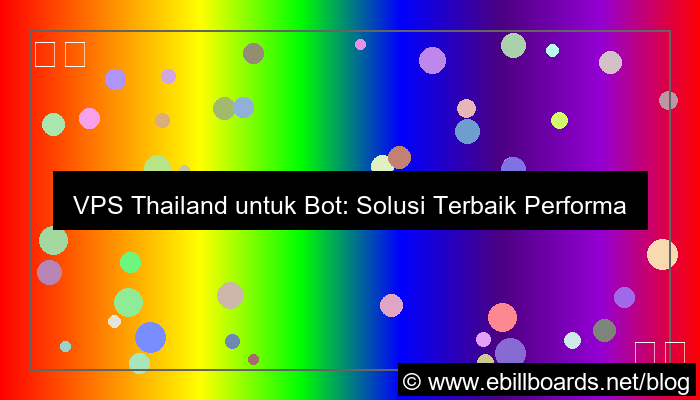 vps thailand untuk bot